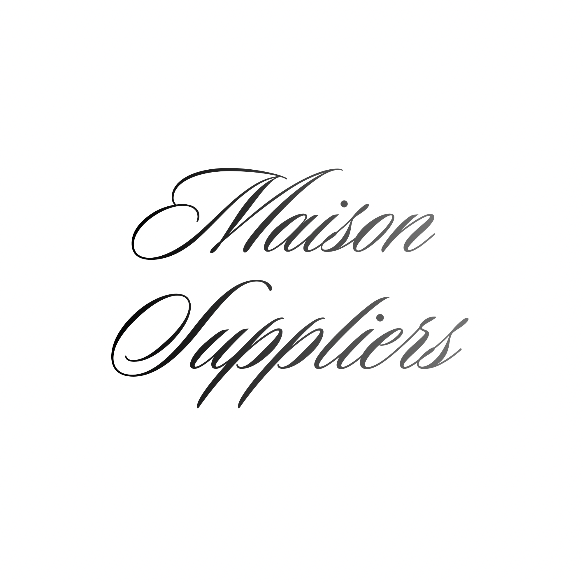 Maison Suppliers